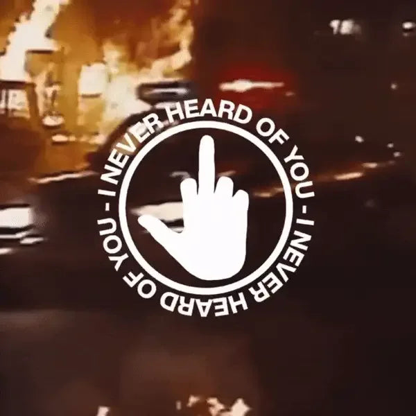 F-Off Hoodie - I NEVER HEARD OF YOU - VENTURER