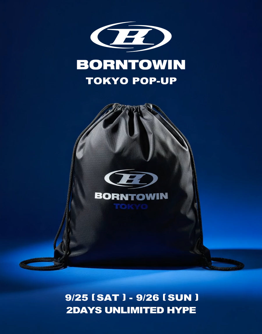 BORNTOWIN TOKYO POP-UP