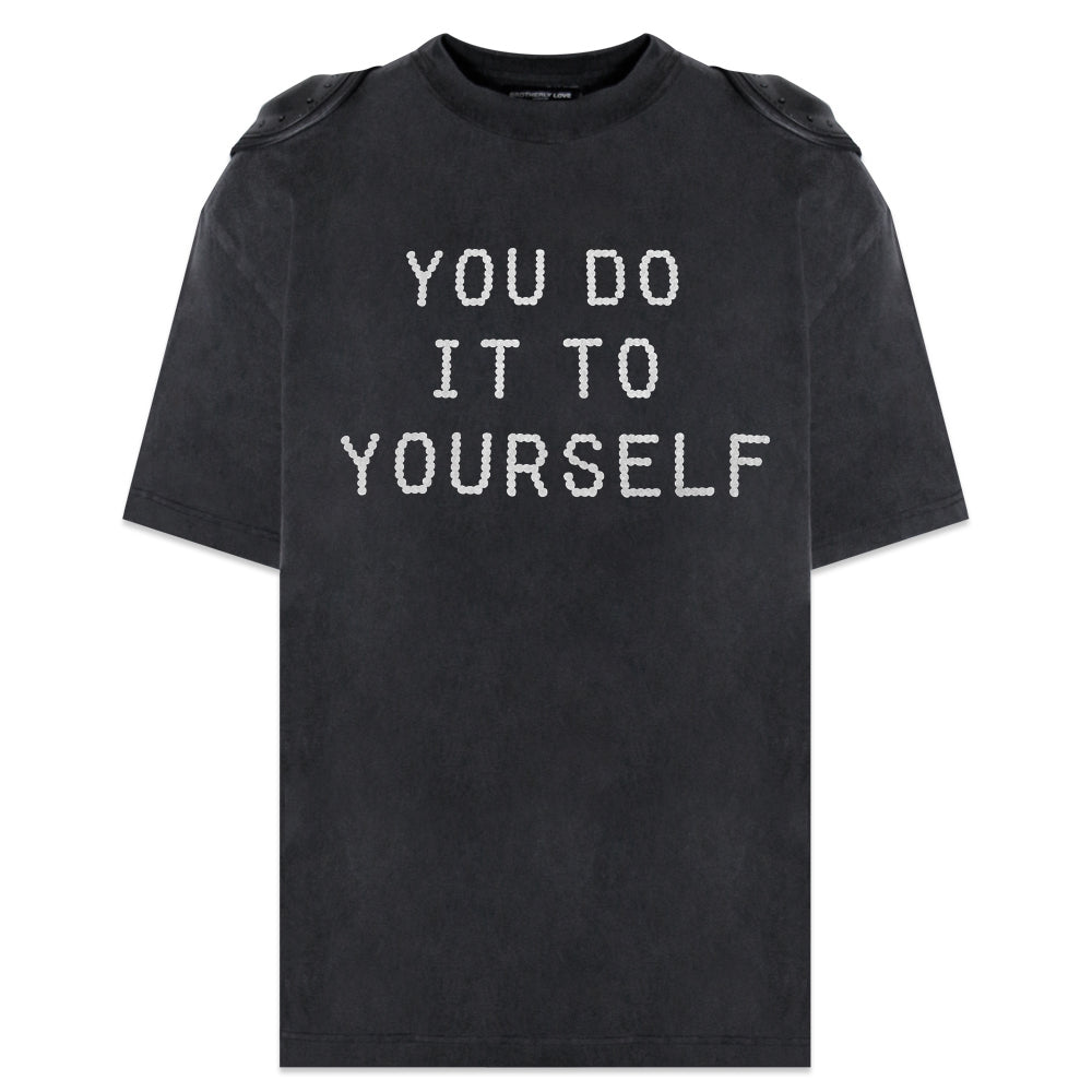 You Do It To Yourself Padded Tee