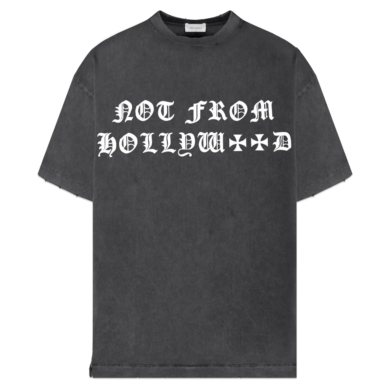 Not From Hollywood Tee